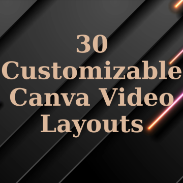 Plug & Play - 30 Customizable Canva Video Templates